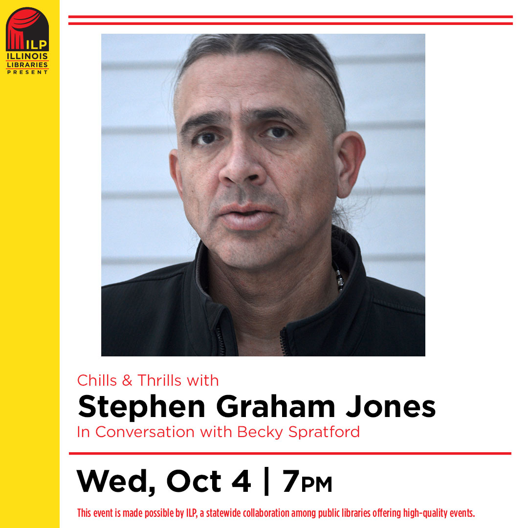 Author Stephen Graham Jones with the text reading: Chills & Thrills with Stephen Graham Jones: In conversation with Becky Spratford.