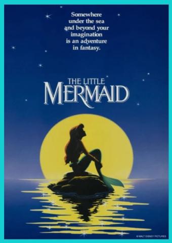 poster for the animated Disney movie The Little Mermaid