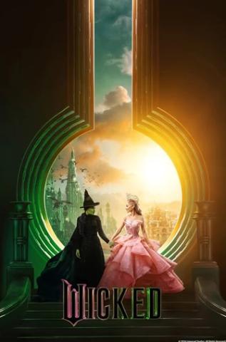 Two women stand in front of a sunset.  The woman on the left is green and dressed in a black dress and hat.  The woman on the right is dressed in a pink ballgown and crown.  The movie title, "Wicked" is at the bottom of the image.