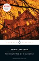 The Haunting of Hill House, by Shirley Jackson