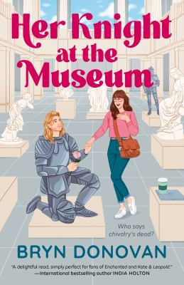 A man with long blond hair, dressed in knight's armor is down on one knee, holding the hand of a woman in jeans all against the backdrop of a hall of statues in a museum. There is small text that says "who says chivalry's dead?" 